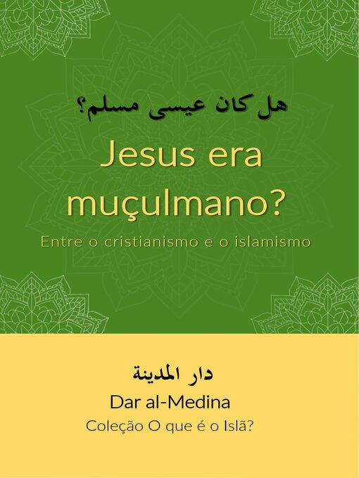 Cover image for Jesus era muçulmano? Entre o cristianismo e o islamismo
